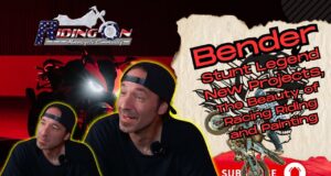 Bender | Stunt Legend | New Projects | The Beauty of Racing, Riding, and Painting